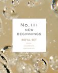 Essential Oil Refill - No. 111 NEW BEGINNINGS